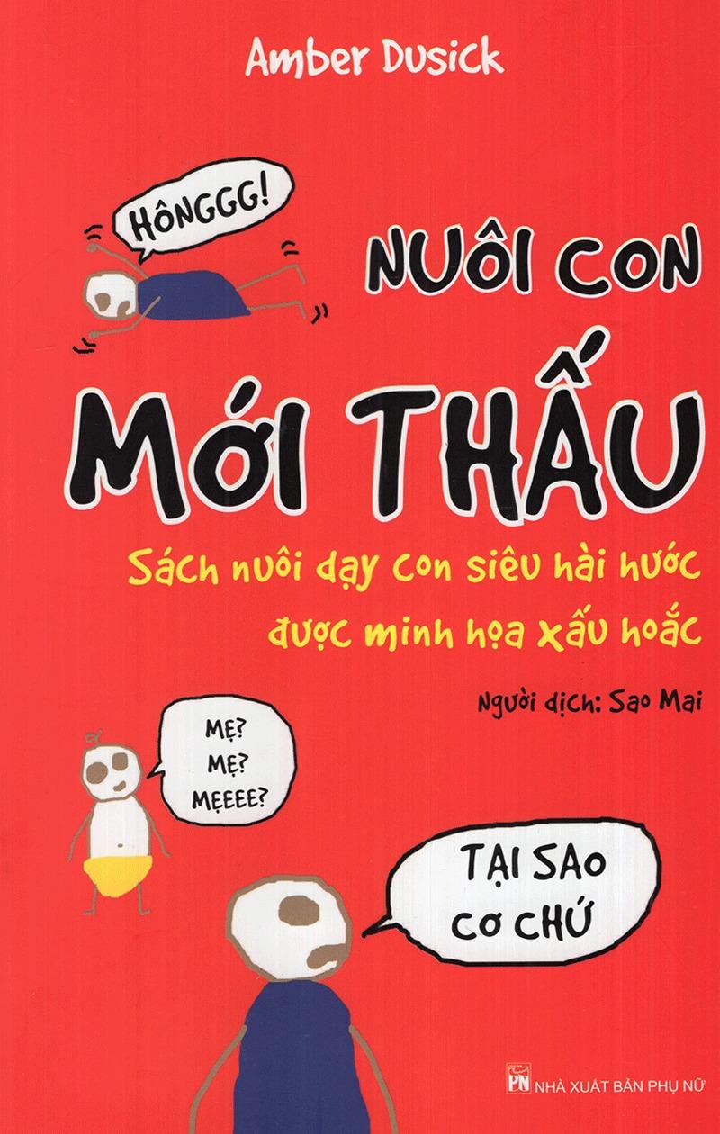 Nuôi Con Mới Thấu