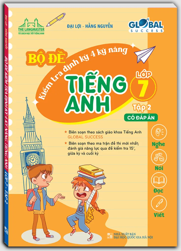 Global Success - Bộ Đề Kiểm Tra Định Kỳ 4 Kỹ Năng Tiếng Anh Lớp 6 - Tập 1 (Có Đáp Án)