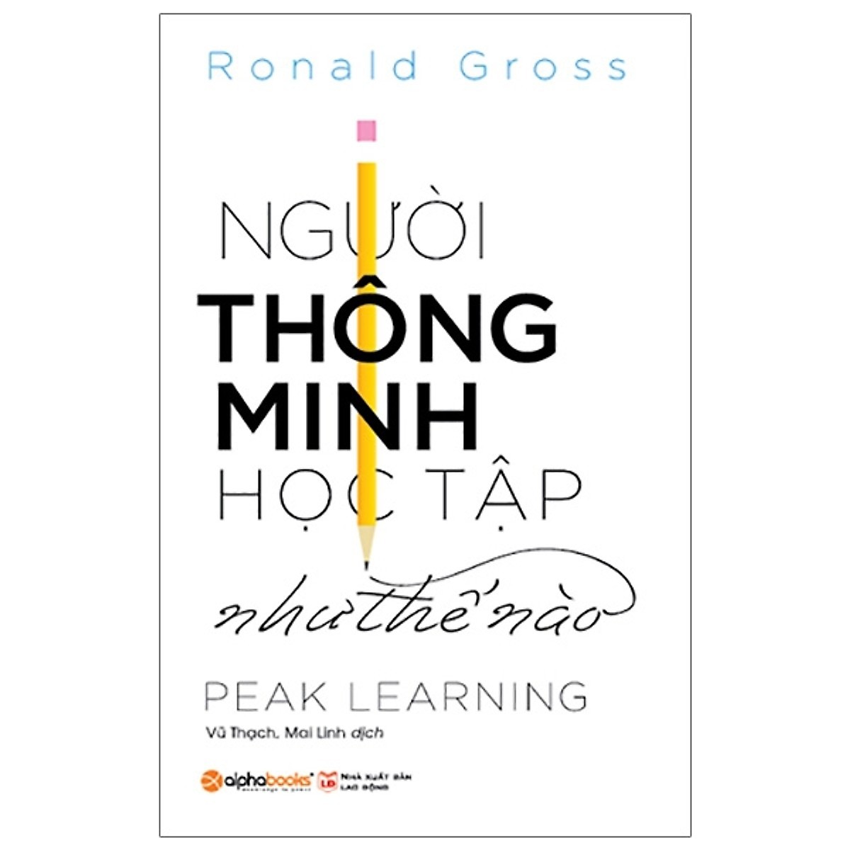 Combo Phương Pháp Học Tập Hoàn Toàn Mới - Học Ít Nhưng Hiệu Quả Cao Và Tư Duy Thông Minh Tặng BookMark Romantic