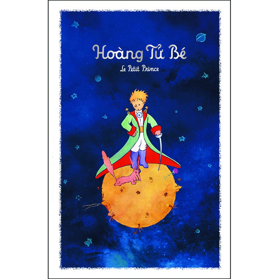 Hoàng Tử Bé (Song Ngữ Việt - Pháp)