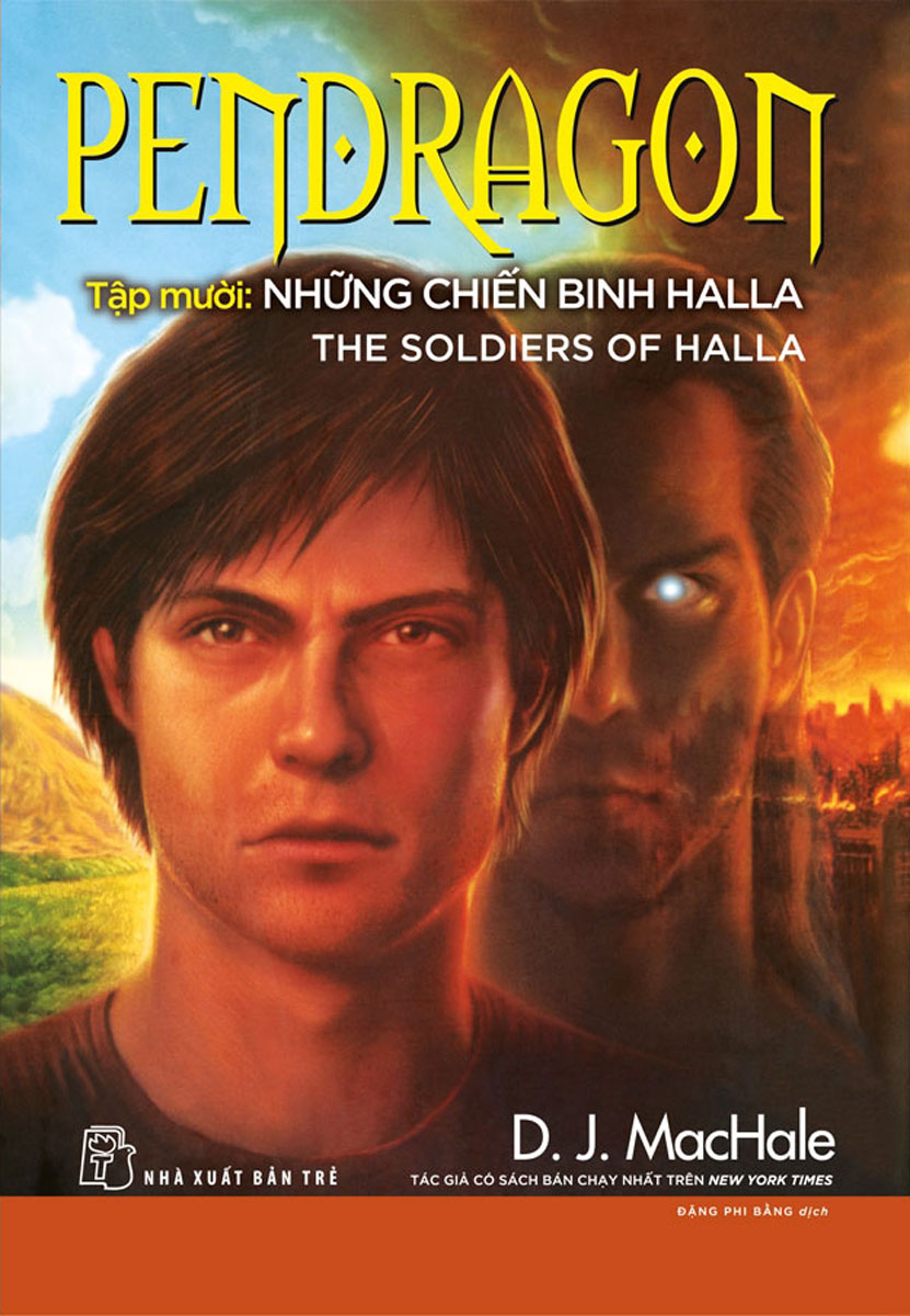 Pendragon 10 - Những Chiến Binh Halla