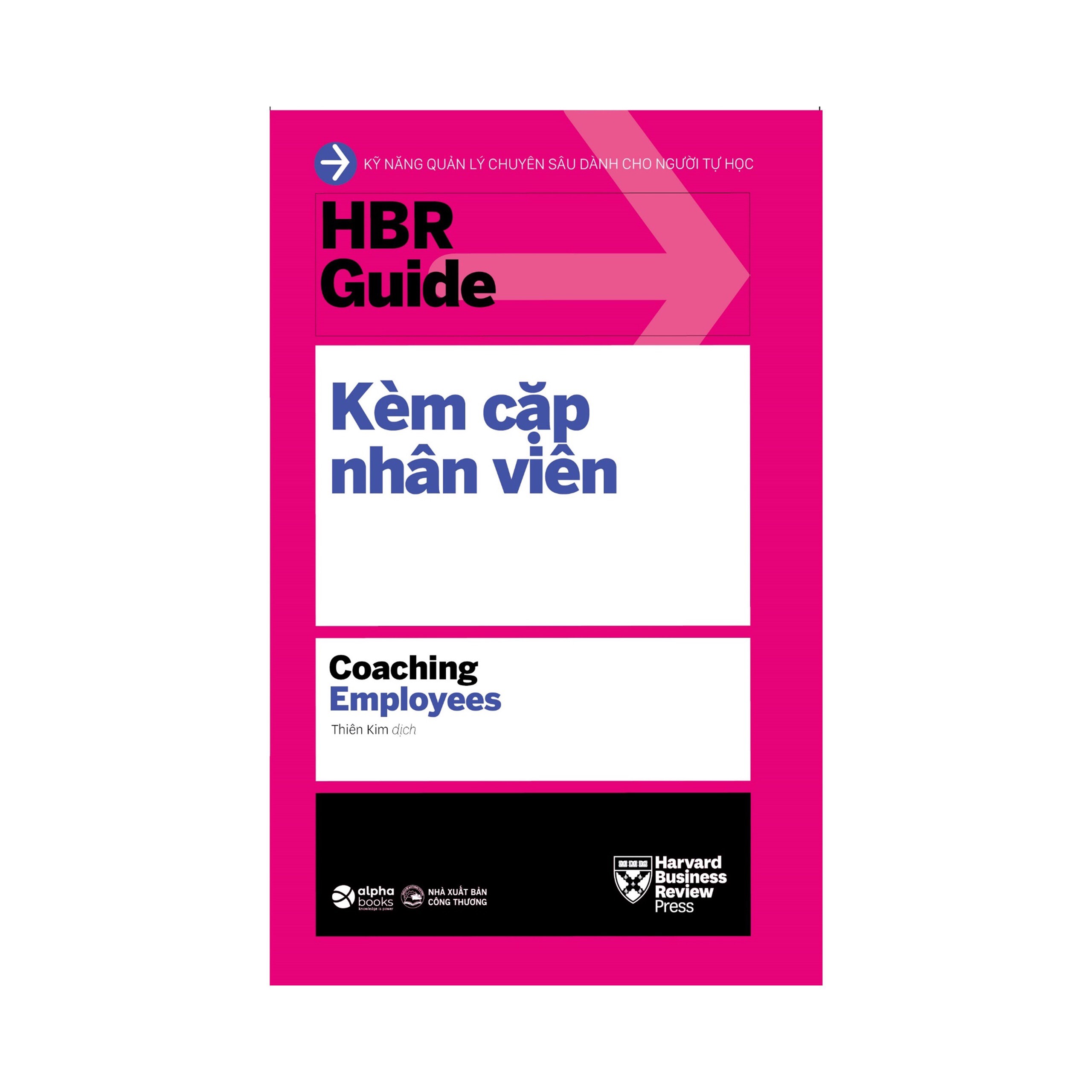 Sách - HBR Guide 2021: Kỹ Năng Quản Lý Chuyên Sâu Từ Harvard Business Review