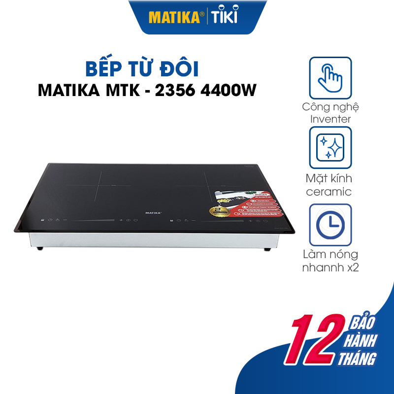 Bếp Từ Đôi MATIKA MTK-2356 - Hàng chính hãng