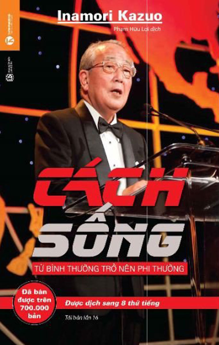 Combo Sách Inamori Kazuo: Cách Sống - Từ Bình Thường Trở Nên Phi Thường + Nghĩ Thiện Để Cuộc Đời Và Công Việc Viên Mãn + Con Đường Đi Đến Thành Công Bằng Sự Tử Tế (Bộ 3 Cuốn) (THA - TRẺ)