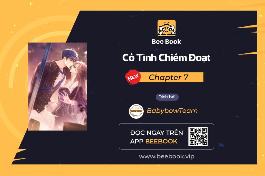 cố tình chiếm đoạt chapter 7 1