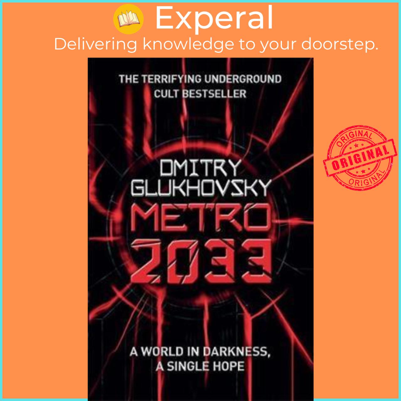 Sách - Metro 2033 by Dmitry Glukhovsky