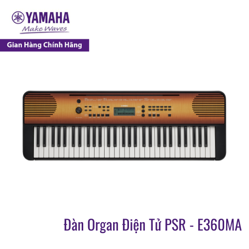 Đàn Organ Điện Tử Yamaha PSR-360MA (Màu Gỗ MAHOGANI)