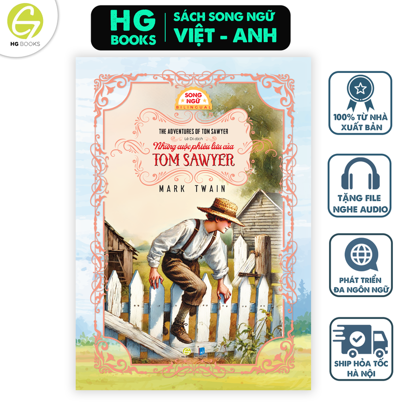 Những cuộc phiêu lưu của Tom Sawyer - Sách song ngữ kinh điển, có note từ vựng, tặng kèm file nghe - HG Books