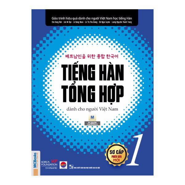 Tiếng Hàn Tổng Hợp Dành Cho Người Việt Nam - Tập 1