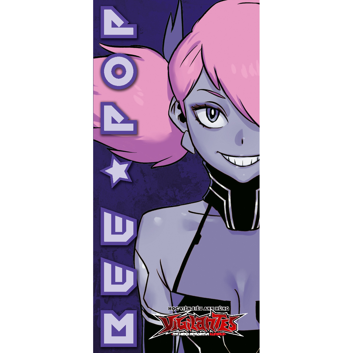 Học Viện Siêu Anh Hùng Vigilantes - My Hero Academia Illegals Tập 10: Nữ Vương Lên Sàn [Tặng Kèm Bookmark]