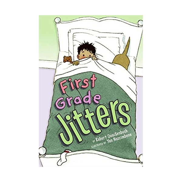 First Grade Jitters