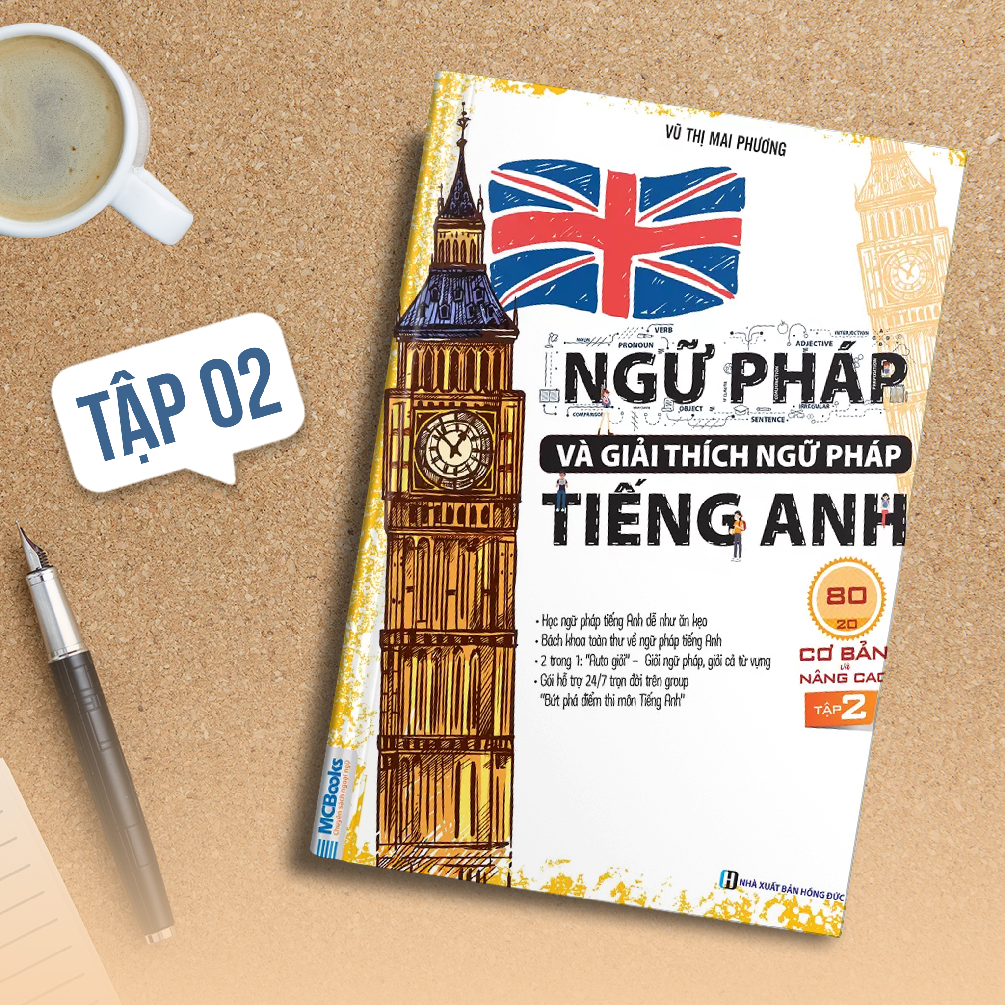 Ngữ pháp và giải thích ngữ pháp tiếng anh cơ bản và nâng cao 80/20 tập 2 - TKBooks