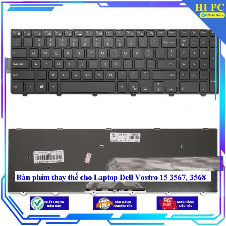 Bàn phím thay thế cho Laptop Dell Vostro 15 3567 3568 - Phím Zin - Hàng Nhập Khẩu