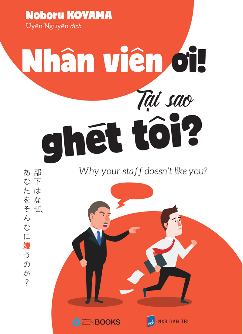 Bộ: Ghế Nóng - Nghĩ Khác Để Trở Thành Lãnh Đạo Xuất Sắc - Nhân Viên Ơi! Tại Sao Ghét Tôi? - Sếp Ơi! Tại Sao Không Thăng Chức Cho Tôi?