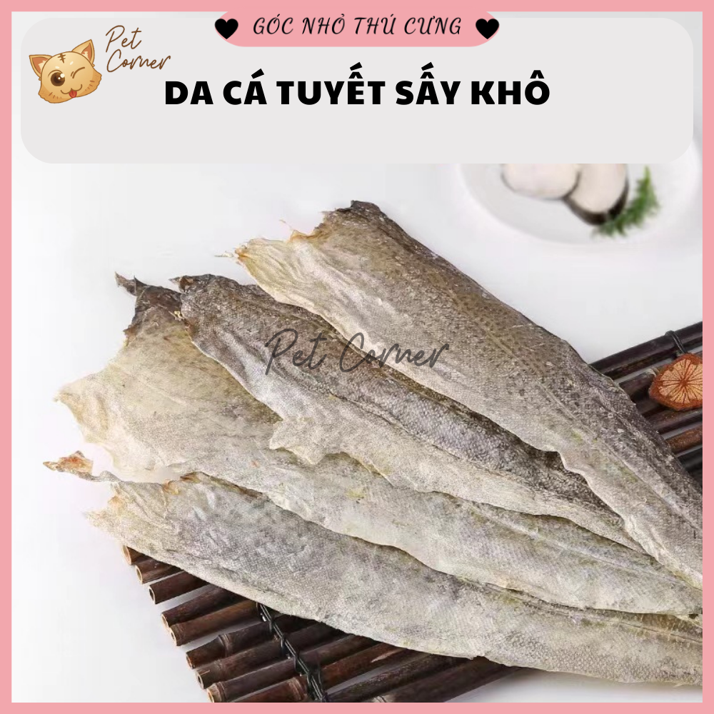 Snack da cá tuyết sấy khô cho chó mèo, làm sạch răng, loại bỏ mùi hôi miệng, cải thiện da lông