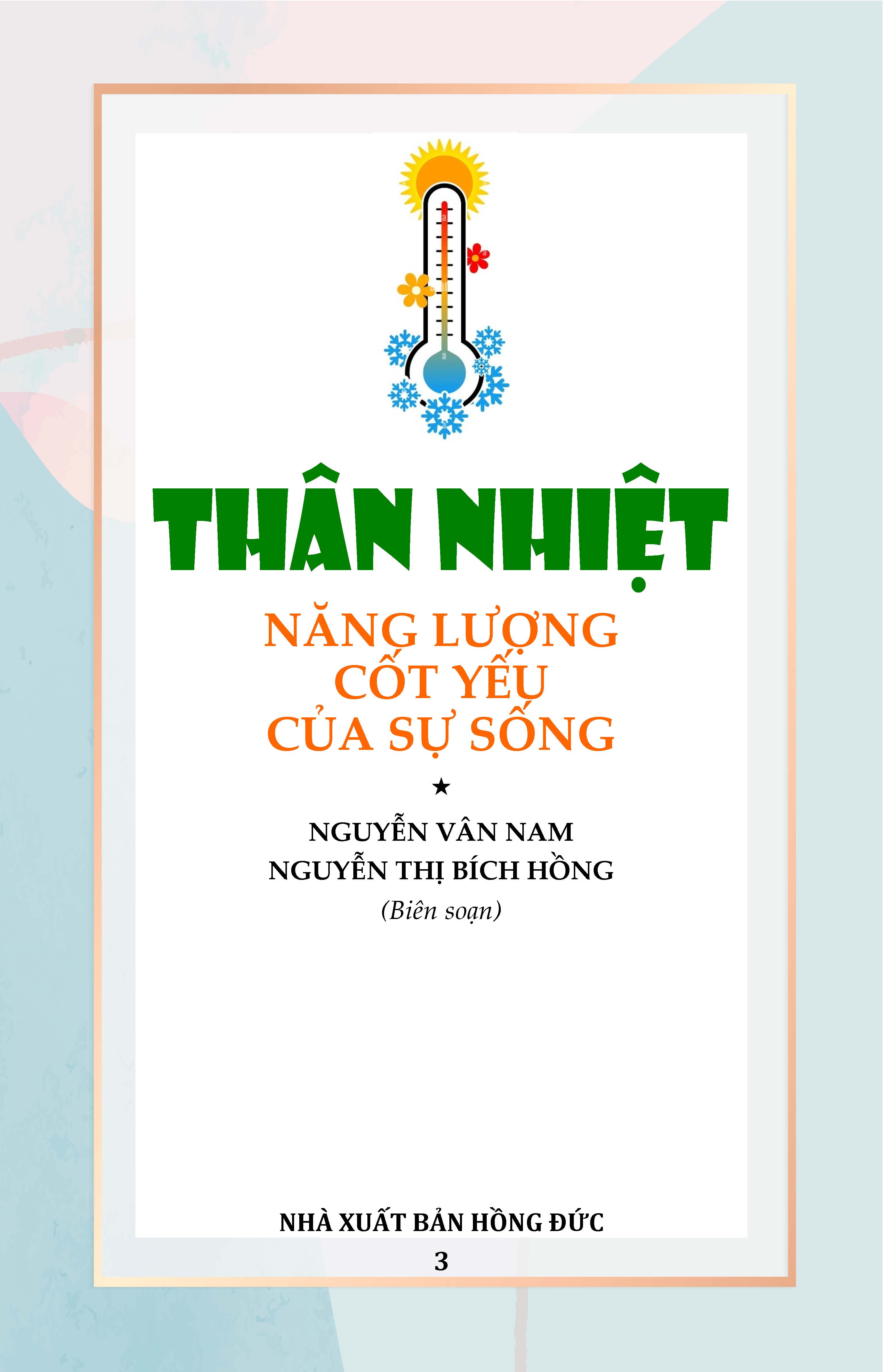 Thân Nhiệt Quyết Định Sinh Lão Bệnh Tử + Thân Nhiệt Chìa Khóa Để Sống Khỏe Mạnh Và Trường Thọ + Thân Nhiệt Năng Lượng Cốt Yếu Của Sự Sống