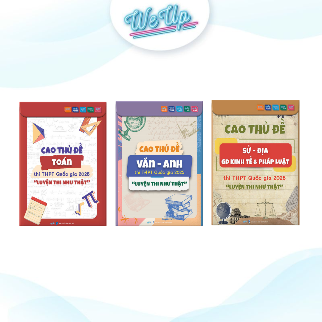 COMBO 3 SÁCH CAO THỦ ĐỀ THPT 2025 : Cao thủ đề Toán, Văn - Anh, Sử - Địa - GD Kinh Tế &amp; PL