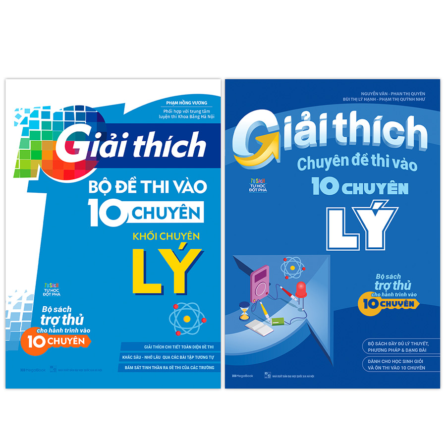 Combo Giải Thích Chuyên Đề Và Đề Thi Vào 10 - Khối Chuyên Lý