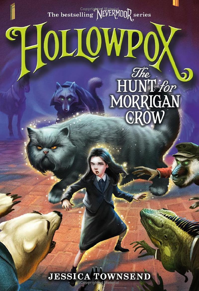 Hollowpox: The Hunt For Morrigan Crow