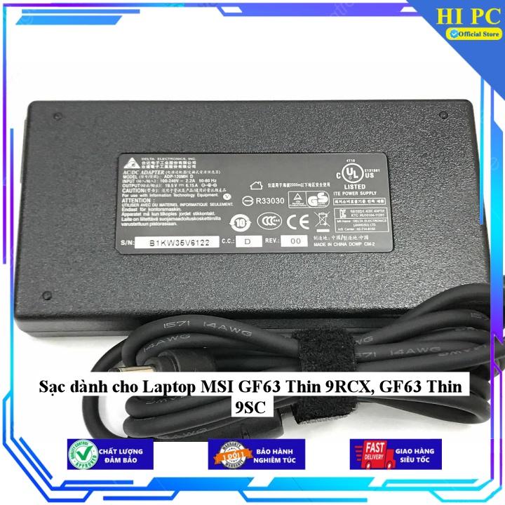 Sạc dành cho Laptop MSI GF63 Thin 9RCX GF63 Thin 9SC - Kèm Dây nguồn - Hàng Nhập Khẩu