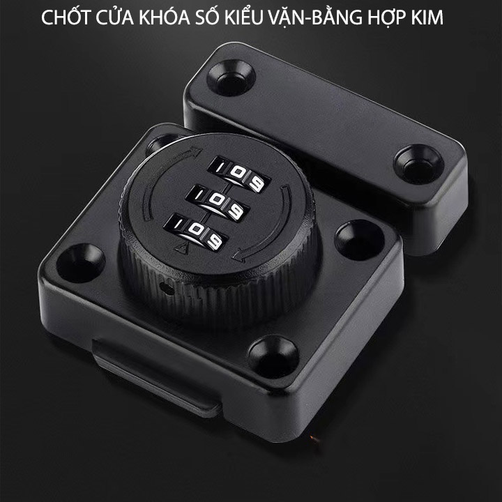 Chốt cửa khóa số kiểu vặn với 3 mã số có thể thay đổi được, bằng hợp kim chắc chắn