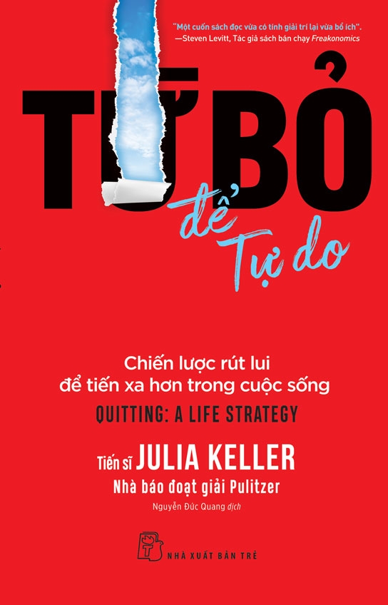 Sách Từ bỏ để tự do Chiến lược rút lui để tiến xa hơn trong cuộc sống