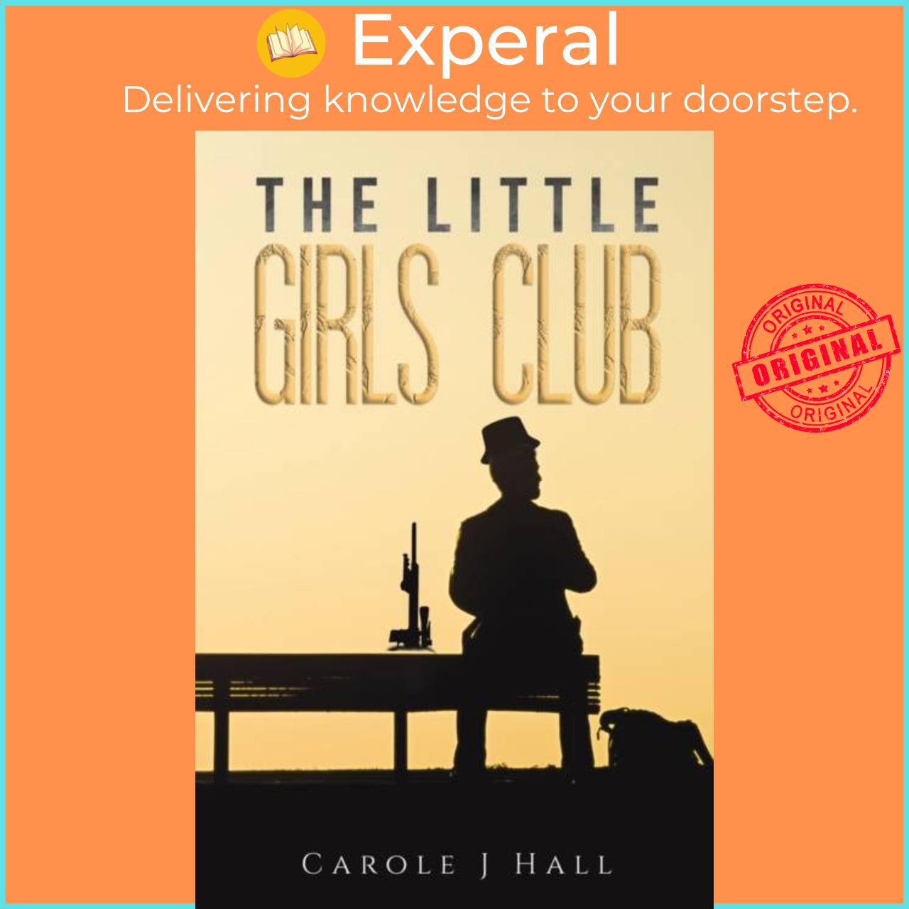 Sách - The Little Girls Club by Carole J Hall (UK edition, paperback)