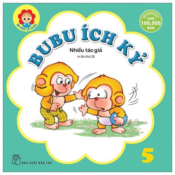 Bé Học Lễ Giáo Bubu - Tập 5 - Bubu Ích Kỷ