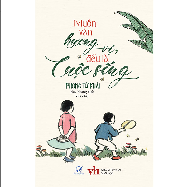 Muôn vàn hương vị đều là cuộc sống