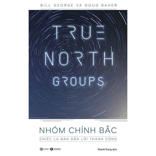 Nhóm Chính Bắc: Chiếc la bàn dẫn lối thành công - Bản Quyền