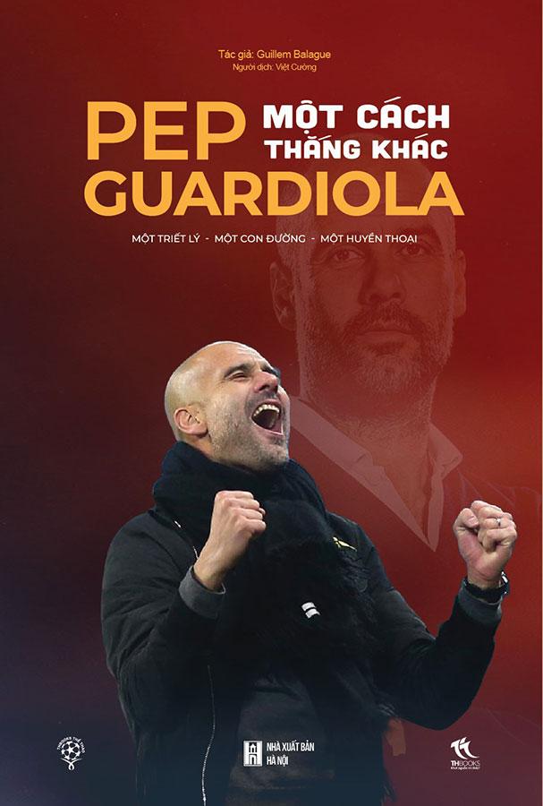 Sách Pep Guardiola - Một Cách Thắng Khác