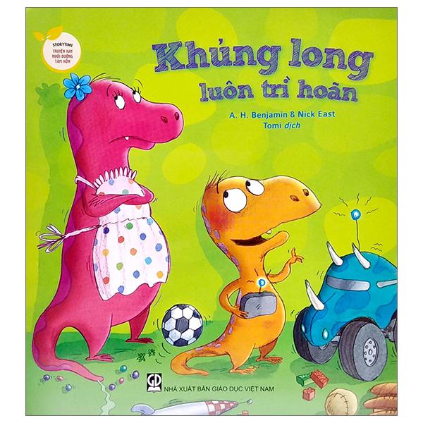 Storytime - Truyện Hay Nuôi Dưỡng Tâm Hồn - Khủng Long Luôn Trì Hoãn