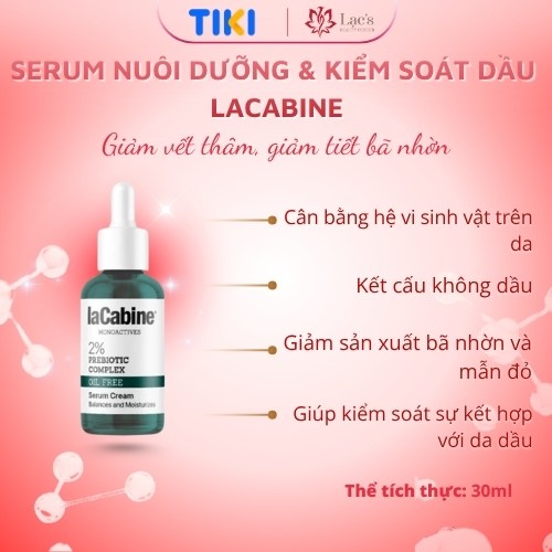 Serum nuôi dưỡng và kiểm soát dầu LaCabine 2% Prebiotic Complex 30ml