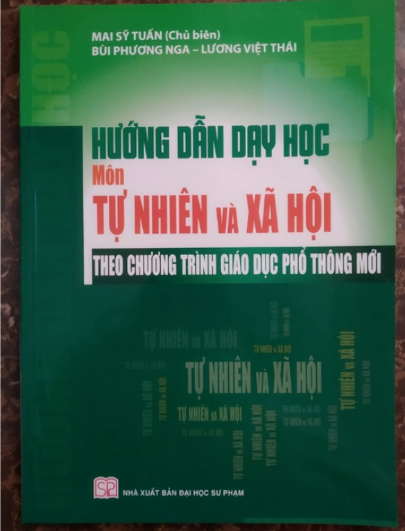 Sách - Hướng Dẫn Dạy Học Môn Tự Nhiên Và Xã Hội Theo Chương Trình Giáo Dục Phổ Thông Mới