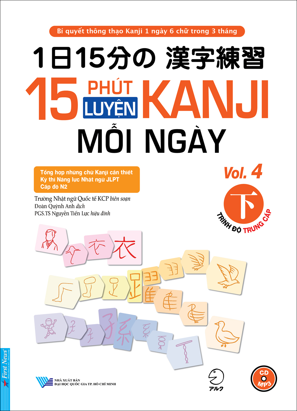 Bộ sách Luyện tập viết chữ Kanji mỗi ngày. Trình độ Sơ - Trung cấp (15 Phút Luyện Kanji mỗi ngày Vol.1, Vol.2, Vol.3, Vol 4)