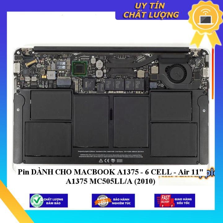 Pin dùng cho MACBOOK A1375 - 6 CELL - Air 11" A1375 MC505LL/A - Hàng Nhập Khẩu New Seal