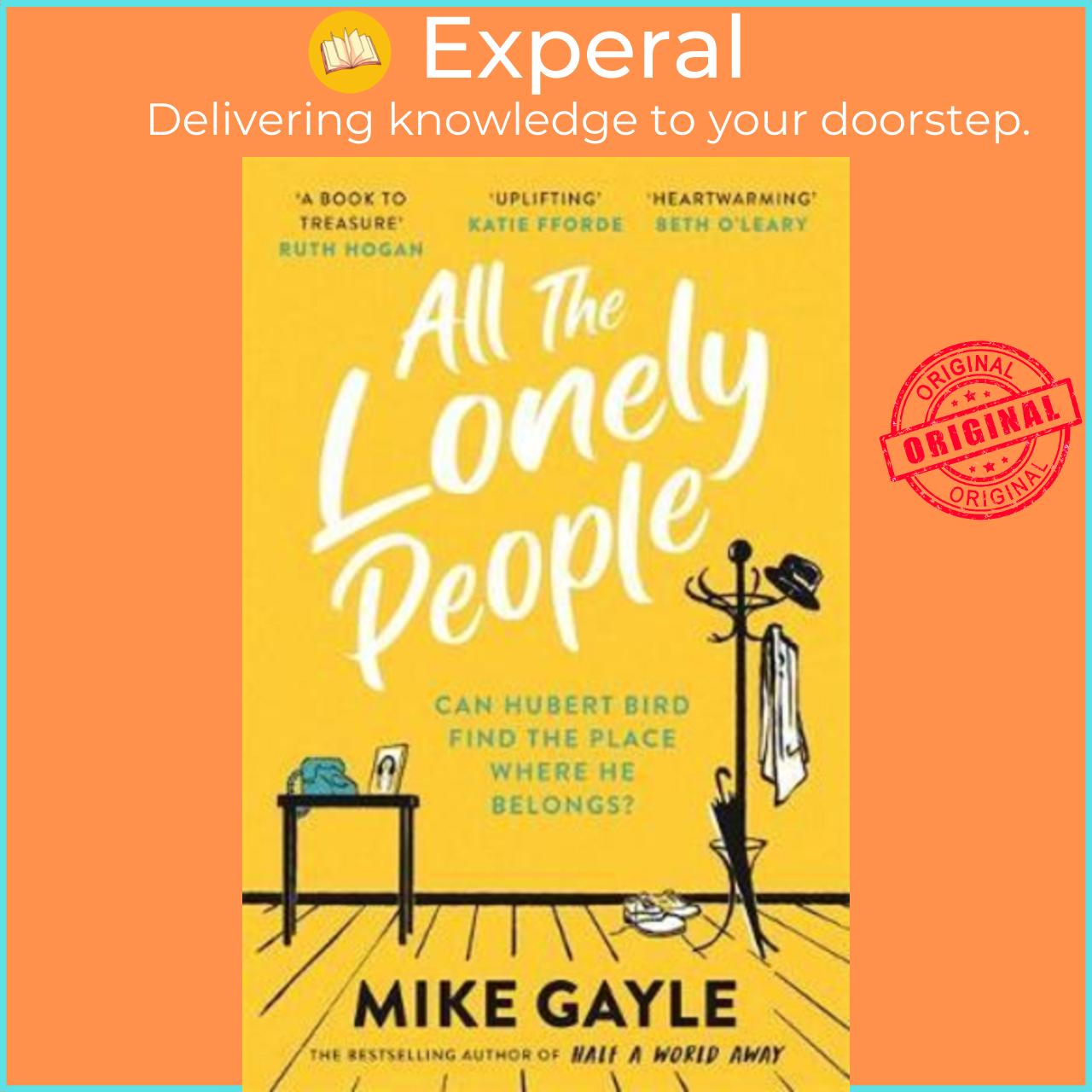 Sách - All The Lonely People : A warm, life-affirming story for these times by Mike Gayle (UK edition, paperback)
