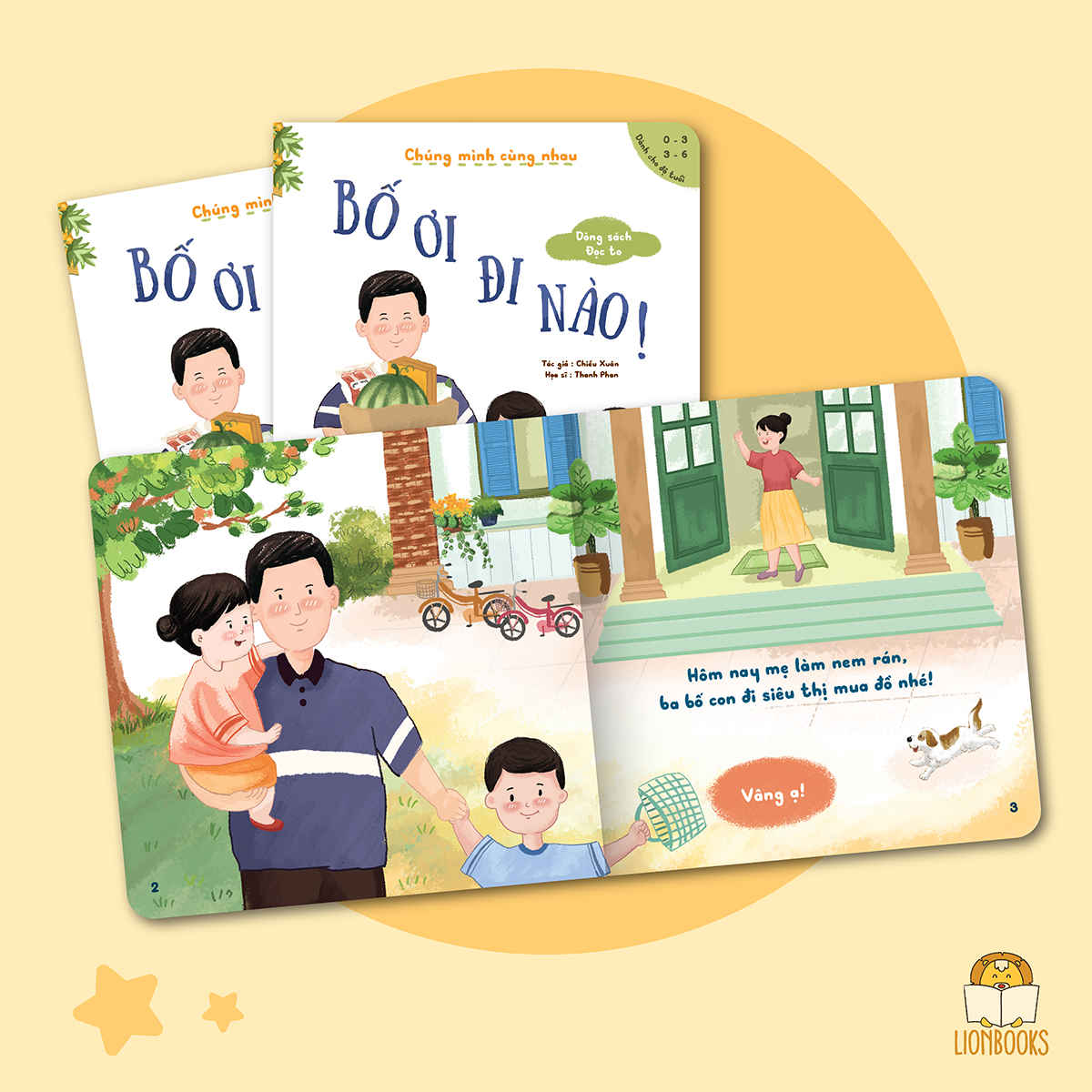 Set 3 cuốn Chúng Mình Cùng Nhau (Em Thương Cún Lắm, Bố Ơi Đi Nào, Xèo Xèo Mẹ Nấu) - Sách Cho Bé 0-3 4-6 Tuổi Gắn Kết Tình Cảm Gia Đình