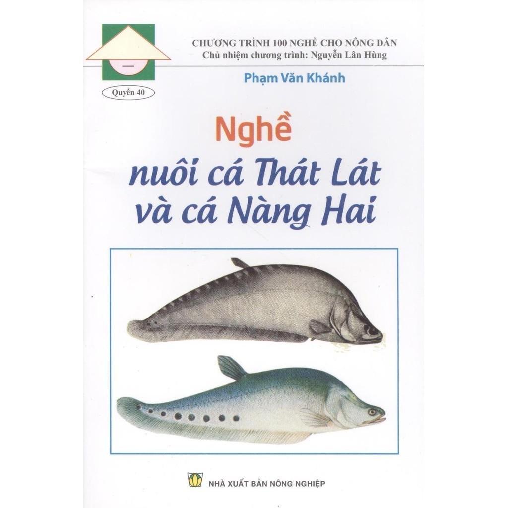 Sách - Nghề Nuôi Cá Thát Lát Và Cá Nàng Hai - NXB Nông Nghiệp