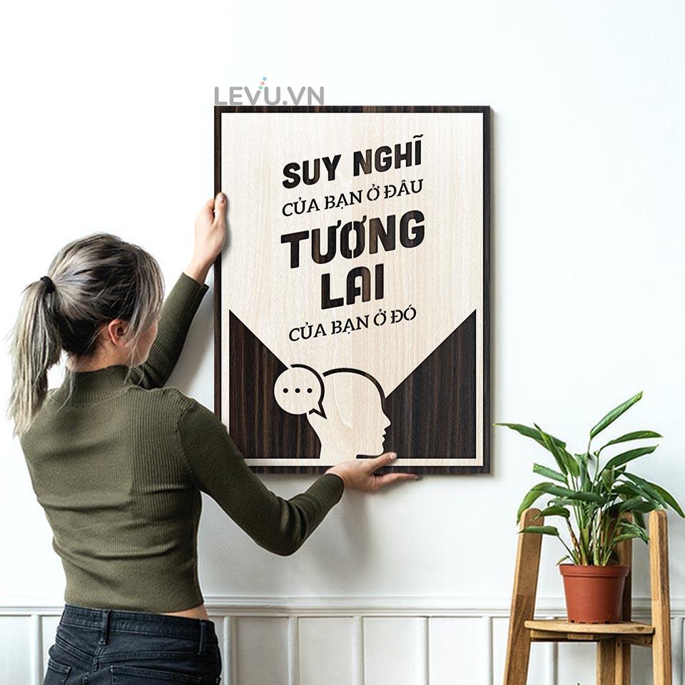 Tranh slogan làm việc LEVU LV122 &quot;Suy nghĩ của bạn ở đâu tương lai của bạn ở đó
