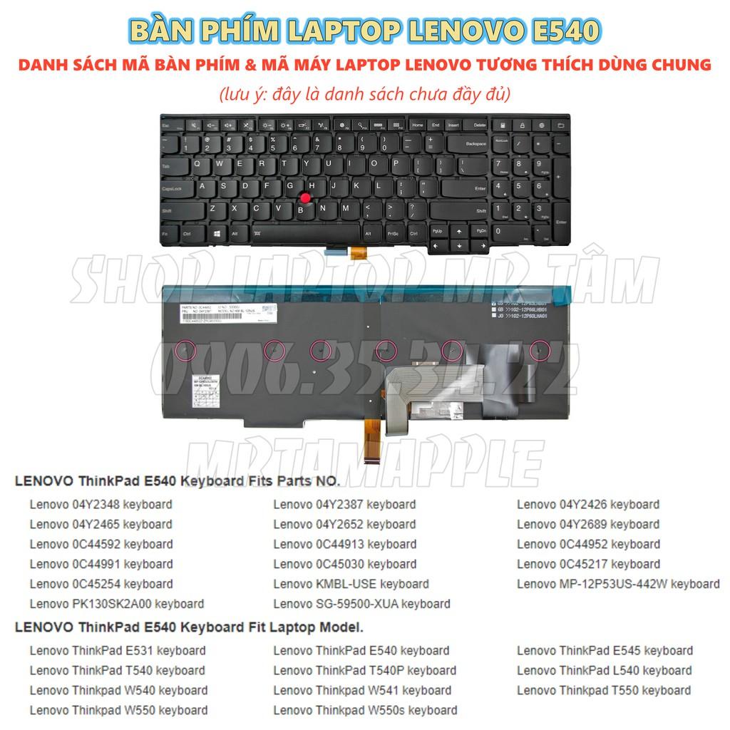 (KEYBOARD) BÀN PHÍM LAPTOP LENOVO E540 dùng cho Edge E531 E540 W540 W541 T540P T550 T560 P50s P70s L540