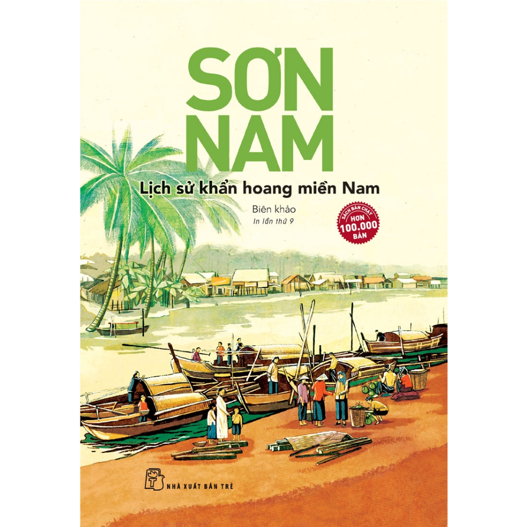 Sách Về Lịch Sử- Văn Hóa: Lịch Sử Khẩn Hoang Miền Nam