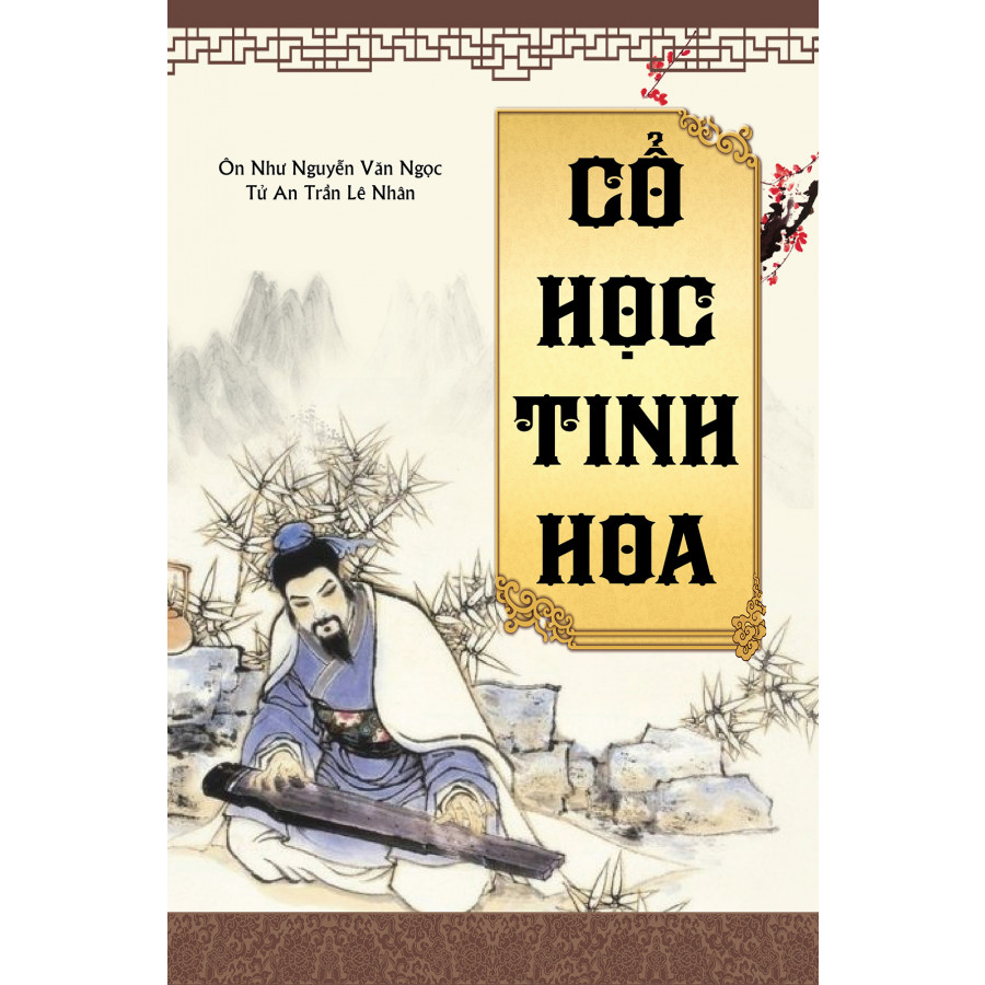 Cổ học tinh hoa ( Khang Việt)