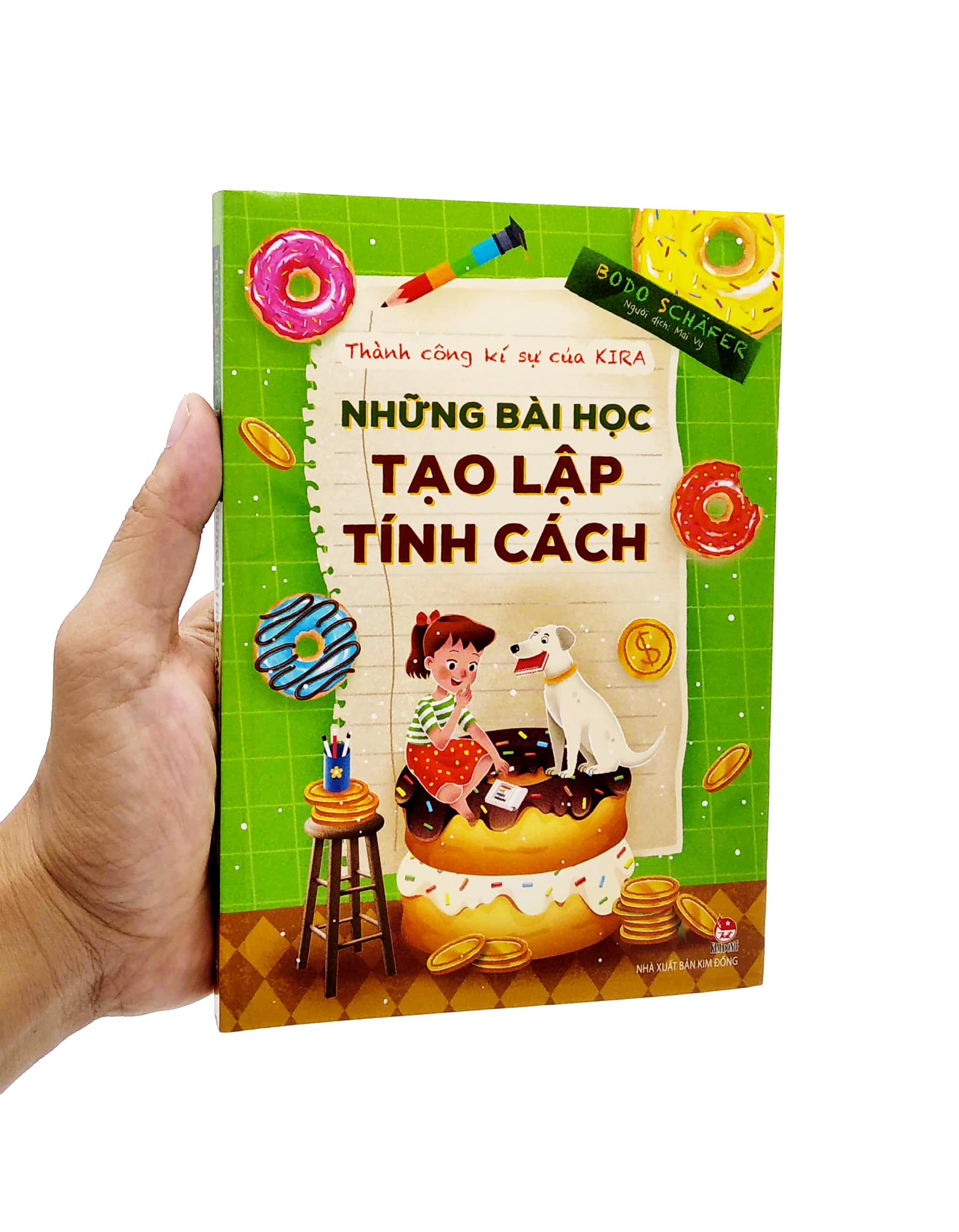 Sách Thành Công Kí Sự Của Kira - Những Bài Học Tạo Lập Tính Cách (Tái Bản 2020)