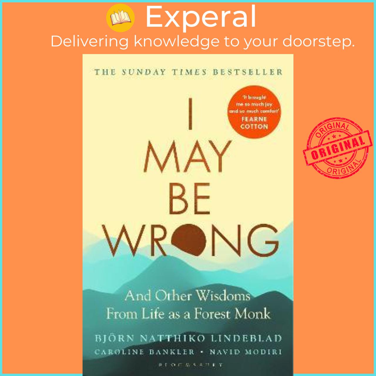 Sách - I May Be Wrong : The Sunday Times Bestseller by Bjoern Natthiko Lindeblad