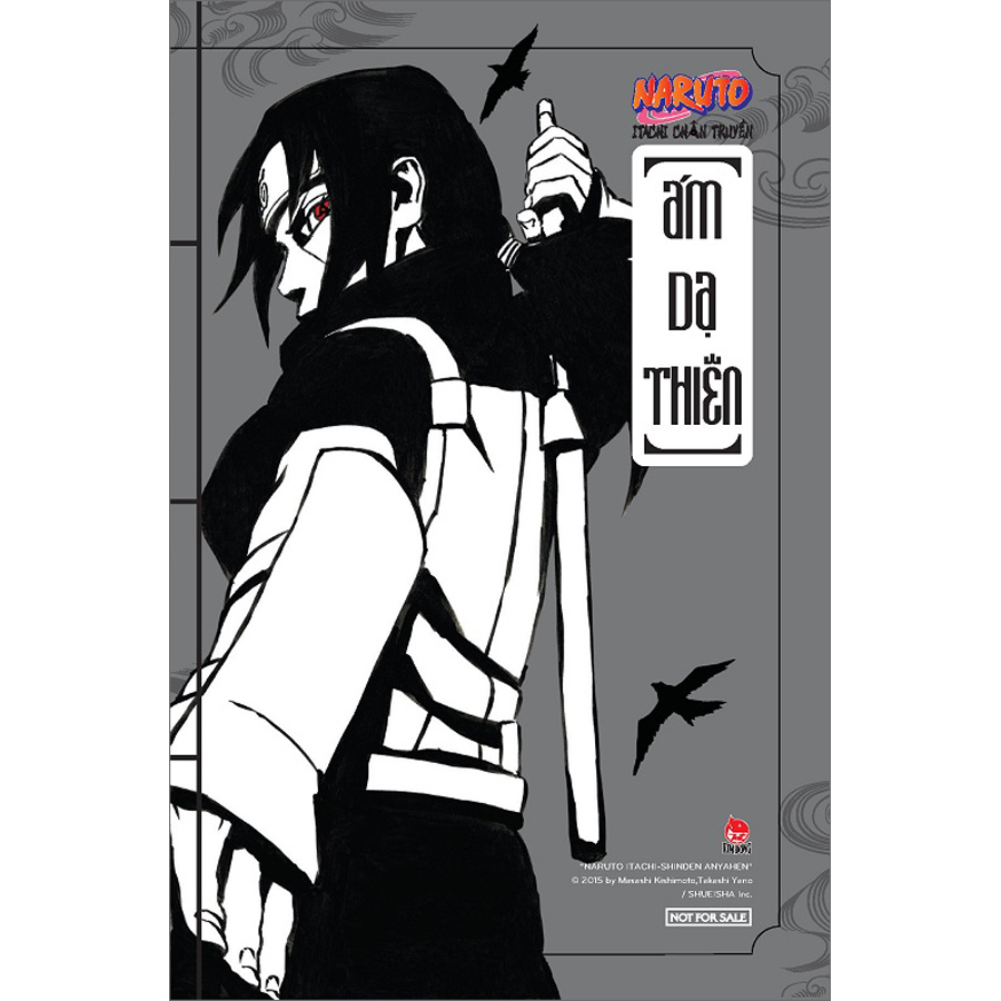 Combo Tiểu Thuyết Naruto: Itachi Chân Truyền (Quang Minh Thiên &amp; Ám Dạ Thiên)