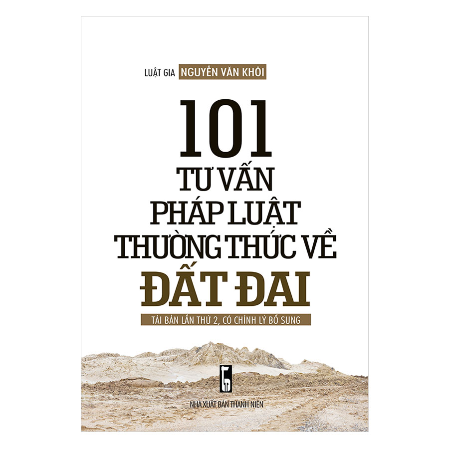 101 Tư Vấn Pháp Luật Thường Thức Về Đất Đai (Tái Bản Lần 2)