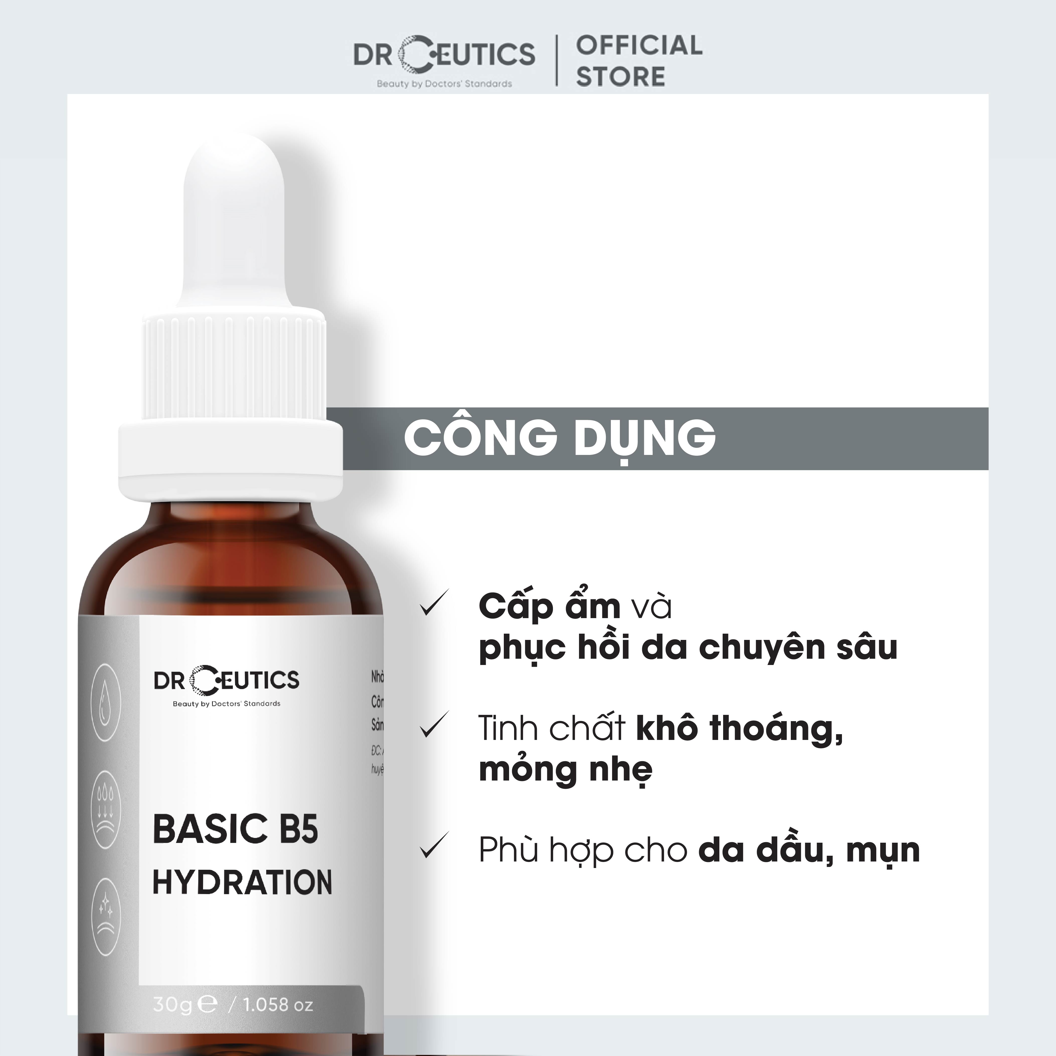 Serum B5 Basic Hydration DrCeutics Cho Da Dầu Mụn