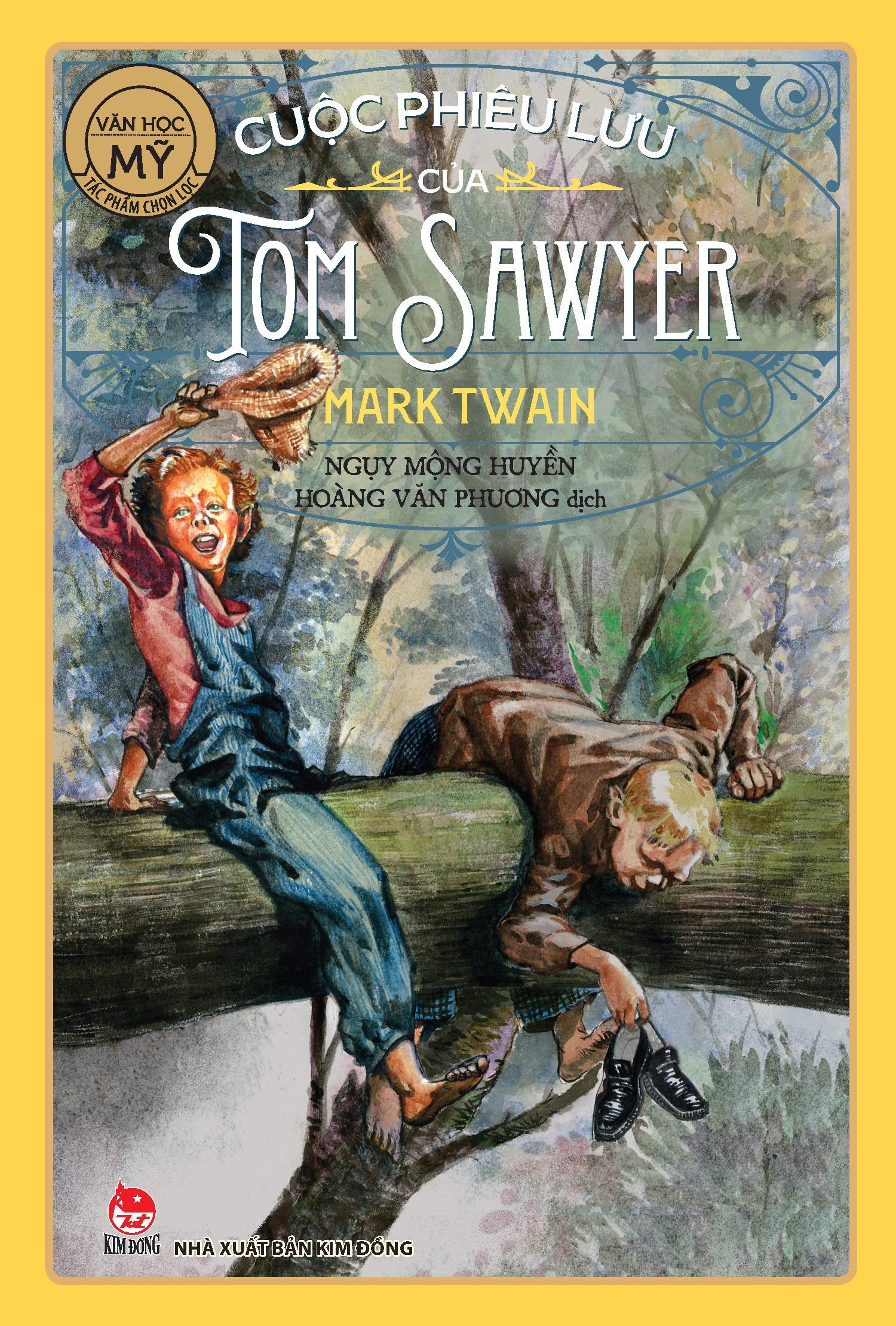 Sách - Tác Phẩm Chọn Lọc - Văn Học Mỹ - Cuộc Phiêu Lưu Của Tom Sawyer (Tái Bản 2024)