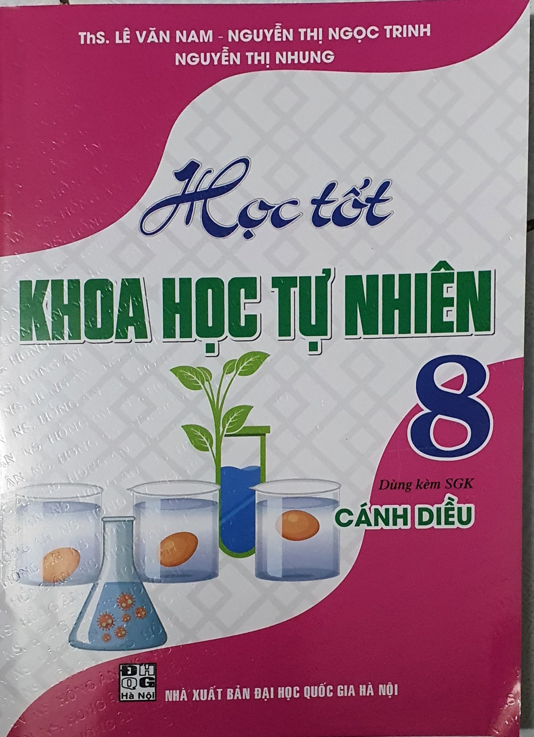 Học Tốt Khoa Học Tự Nhiên 8 (Dùng Kèm SGK Cánh Diều)